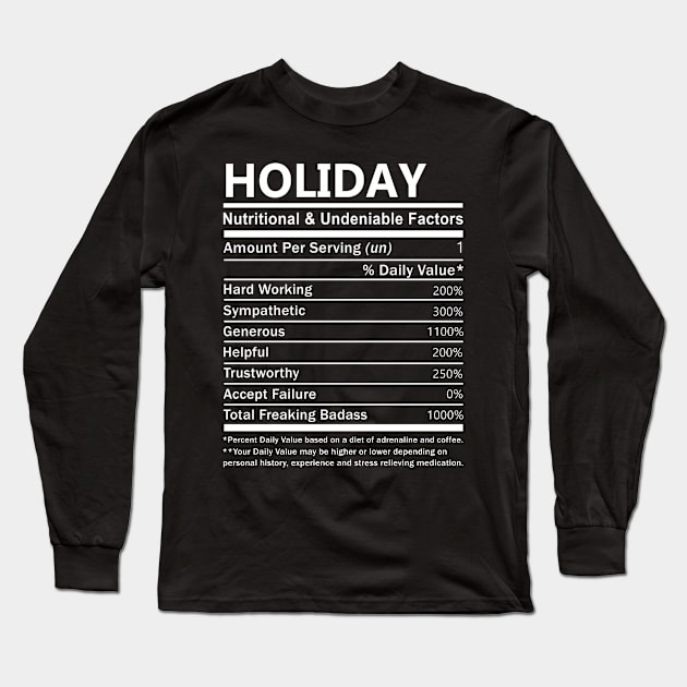 Holiday Name T Shirt - Holiday Nutritional and Undeniable Name Factors Gift Item Tee Long Sleeve T-Shirt by nikitak4um